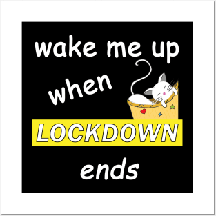 Wake me up when Lockdown ends - Typography design Posters and Art